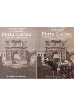 Porta Latina Preparacje i komentarze/ Podręcznik do języka Łacińskiego tom I i II
