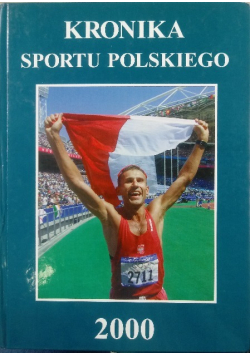 Kronika Sportu Polskiego 2000