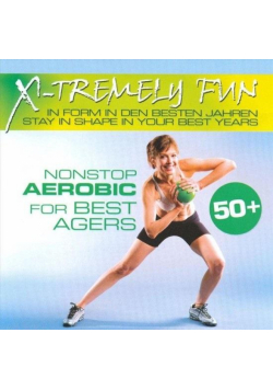 X-Tremely Fun - Best agers aerobics CD