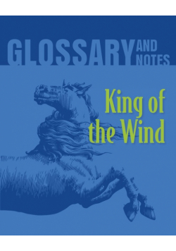 King of the Wind Glossary and Notes