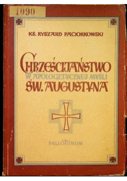 Chrześcijaństwo w apologetycznej myśli Św Augusta