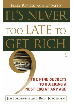 It's Never Too Late to Get Rich