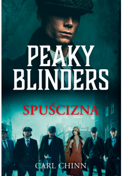 Peaky Blinders. Spuścizna