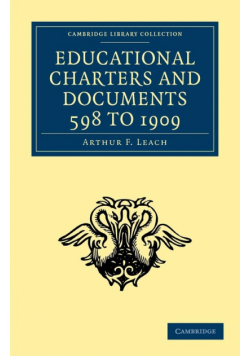 Educational Charters and Documents 598 to 1909