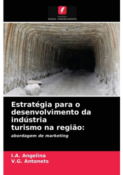 Estratégia para o desenvolvimento da indústria turismo na região