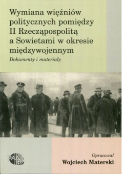 Wymiana więźniów politycznych pomiędzy II RP ZSRR