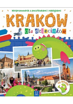 Kraków dla dzieciaków  Miniprzewodnik