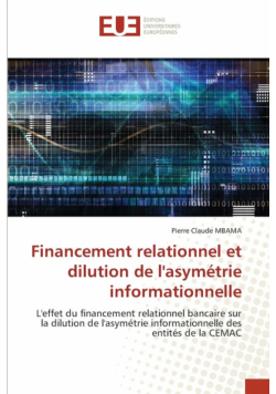Financement relationnel et dilution de l'asymétrie informationnelle