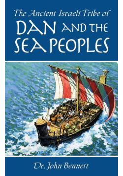 The Ancient Israeli Tribe of Dan and the Sea Peoples