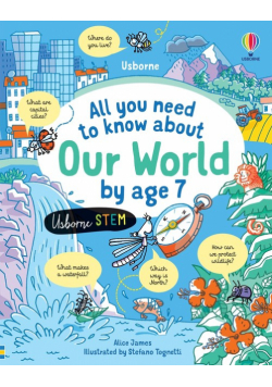 All you need to know about Our World by age 7