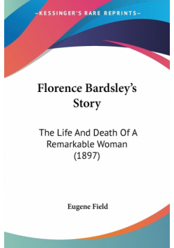 Florence Bardsley's Story