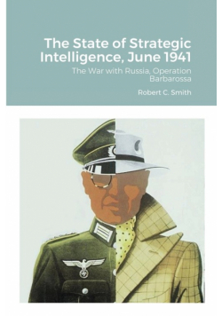 The State of Strategic Intelligence, June 1941