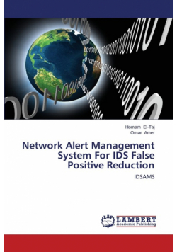 Network Alert Management System For IDS False Positive Reduction