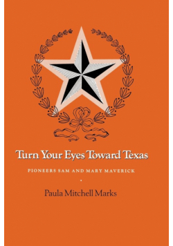 Turn Your Eyes Toward Texas