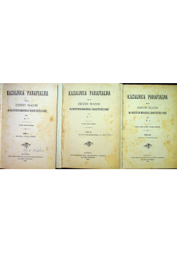 Kazalnica parafialna tom I do III ok 1888 r