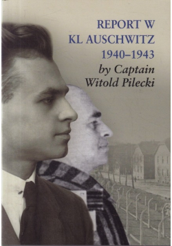 Report w KL Auschwitz 1940 do 1943