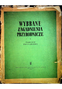 Wybrane zagadnienia przyrodnicze Tablice poglądowe