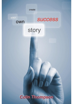 Create Your Own Success Story