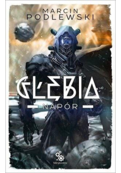 Głębia T.3 Napór