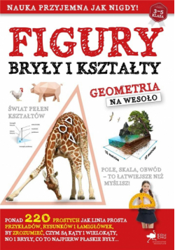 Figury, bryły i kształty. Geometria na wesoło