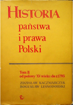 Historia państwa i prawa Polski  Tom II
