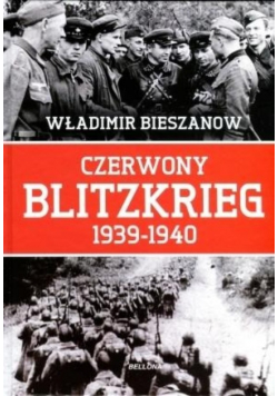 Czerwony Blitzkrieg 1939 - 1940