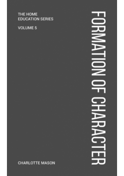 Charlotte Mason's Formation of Character