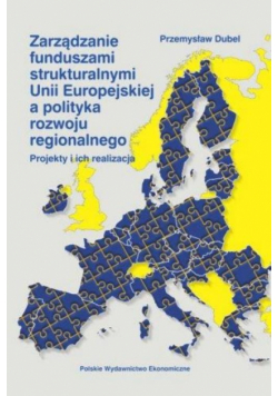Zarządzanie funduszami strukturalnymi UE...