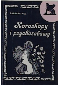 Horoskopy i psychozabawy