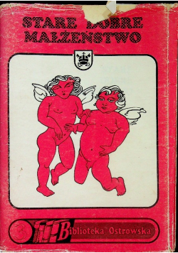 Stare dobre małżeństwo 1984 do 1992