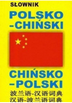 Słownik polsko - chiński chińsko - polski Wydanie kieszonkowe