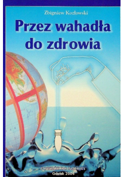 Przez wahadła do zdrowia