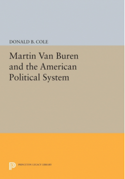 Martin van Buren and the American Political System