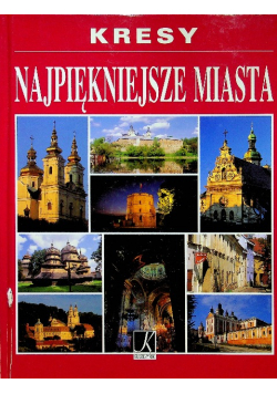 Kresy Najpiękniejsze miasta