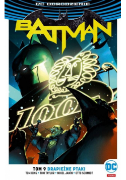 Batman T.9 Drapieżne ptaki