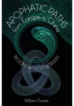 Apophatic Paths from Europe to China