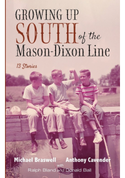 Growing Up South of the Mason-Dixon Line