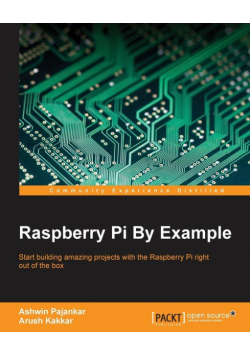 Raspberry Pi By Example