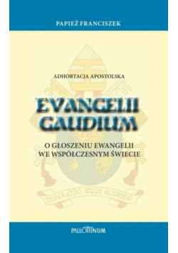 Adhortacja apostolska Evangelii Gaudium w.2