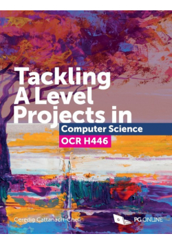 Tackling A Level projects in Computer Science OCR H446