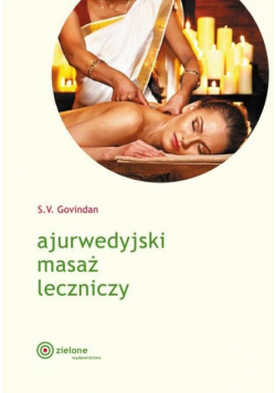 Ajurwedyjski masaż leczniczy