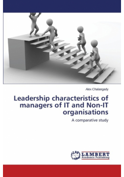 Leadership characteristics of managers of IT and Non-IT organisations