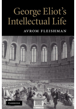 George Eliot's Intellectual Life