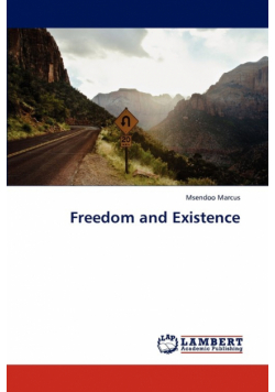 Freedom and Existence