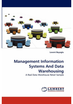 Management Information Systems And Data Warehousing