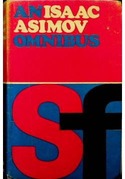 An Isaac Asimov Omnibus