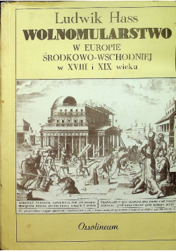 Wolnomularstwo w Europie Środkowo  Wschodniej w XVII i XIX wieku