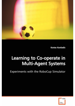 Learning to Co-operate in Multi-Agent Systems  Experiments with the RoboCup Simulator