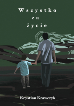 Wszystko za życie