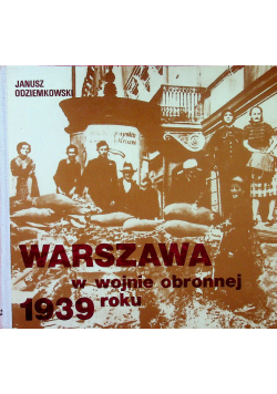 Warszawa w wojnie obronnej 1939 roku